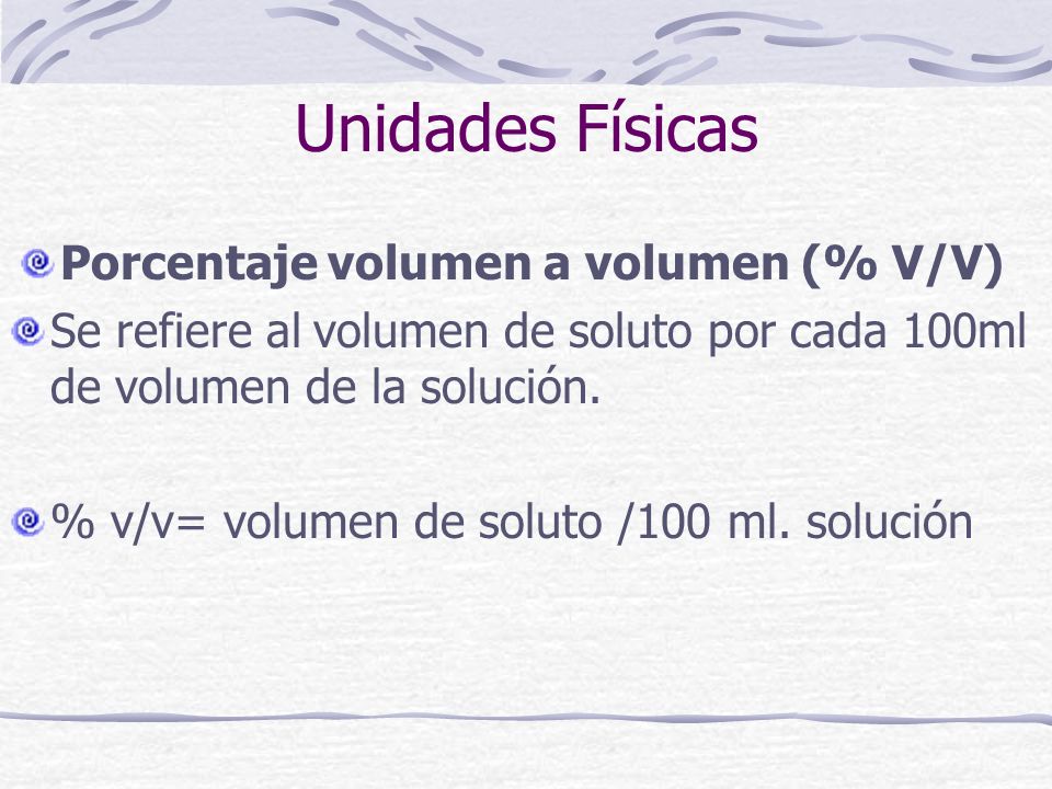 Porcentaje volumen a volumen (% V/V)