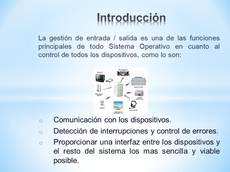 Introducción Comunicación con los dispositivos.
