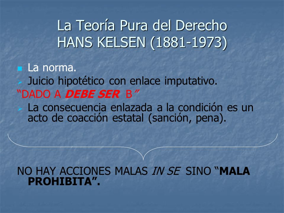 La Teoría Pura del Derecho HANS KELSEN ( )