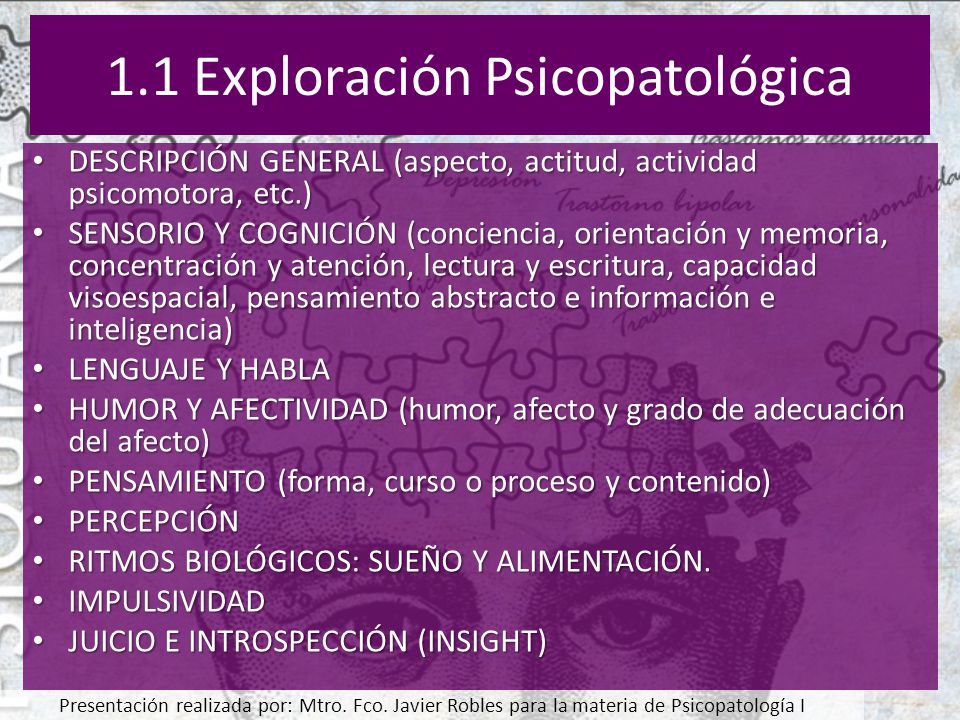 1.1 Exploración Psicopatológica