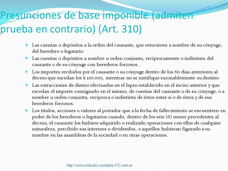 Presunciones de base imponible (admiten prueba en contrario) (Art. 310)