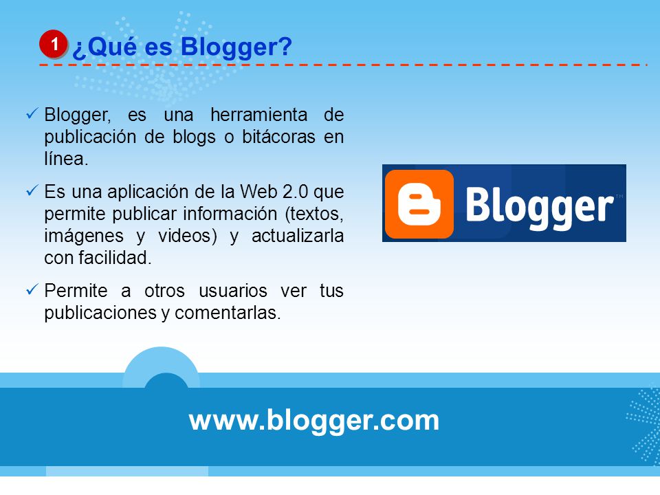 ¿Qué es Blogger 1