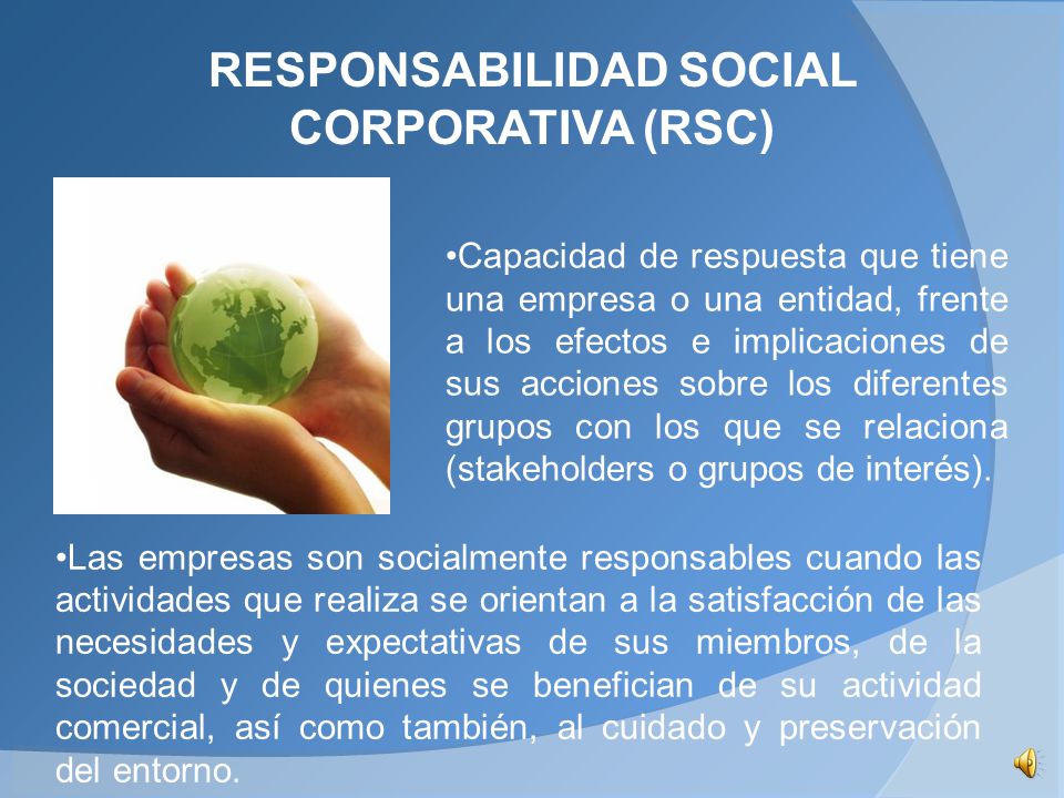 RESPONSABILIDAD SOCIAL CORPORATIVA (RSC)