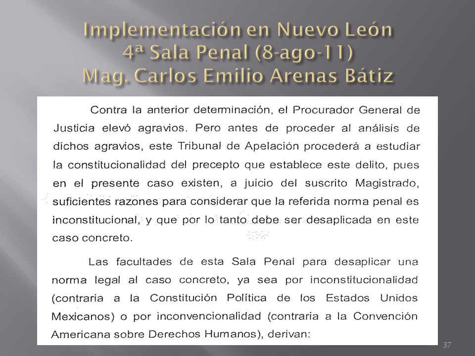 Implementación en Nuevo León 4ª Sala Penal (8-ago-11) Mag