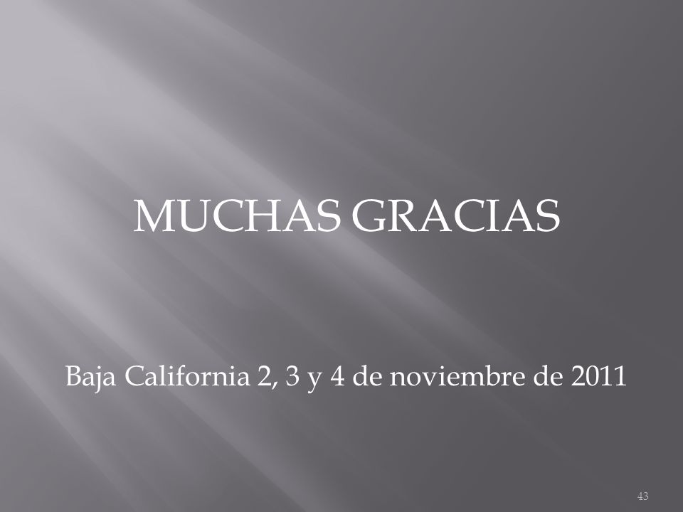Baja California 2, 3 y 4 de noviembre de 2011