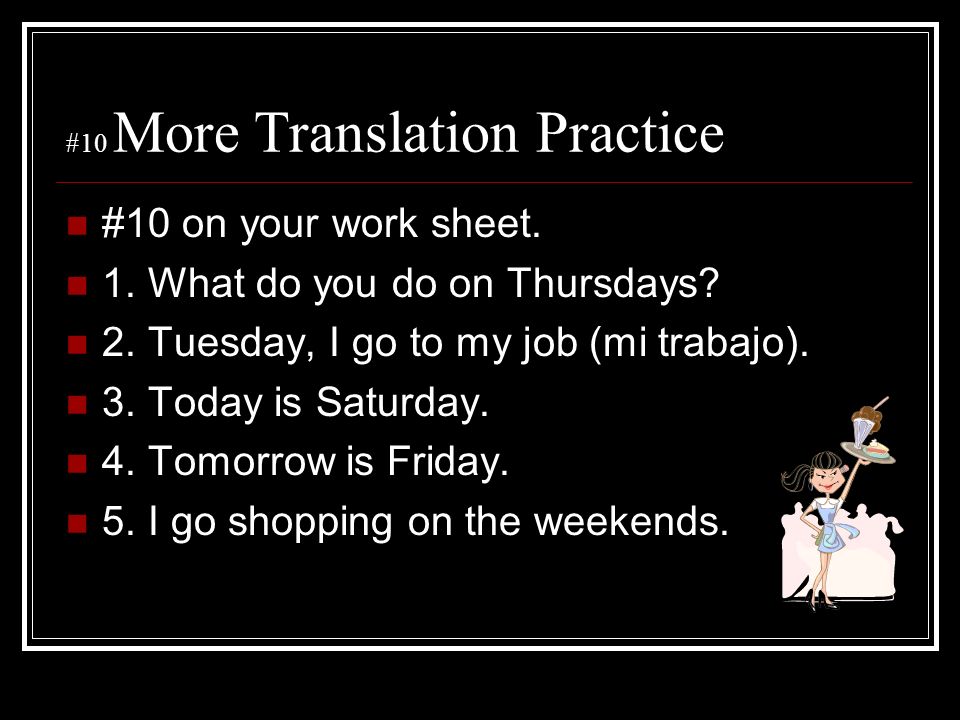 #10 More Translation Practice