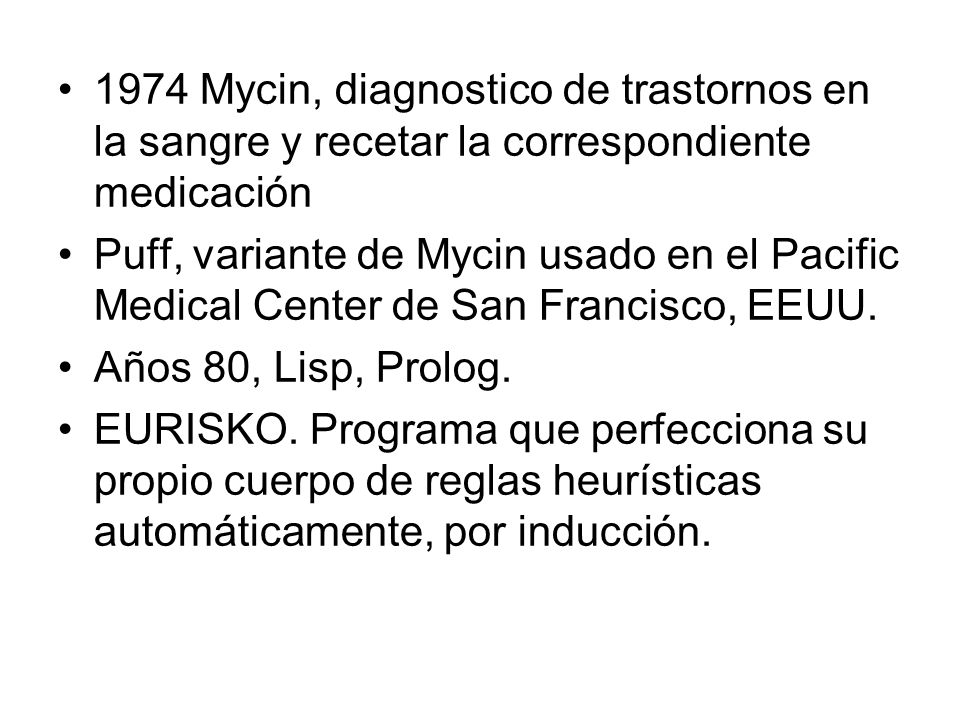 1974 Mycin, diagnostico de trastornos en la sangre y recetar la correspondiente medicación