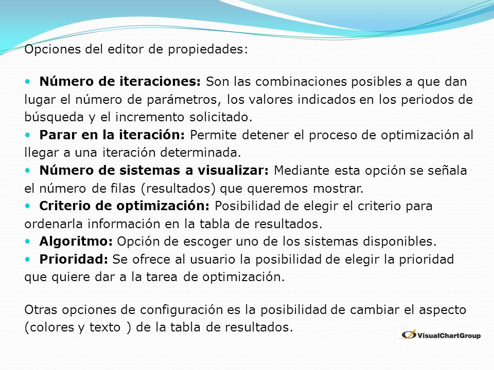 Opciones del editor de propiedades: