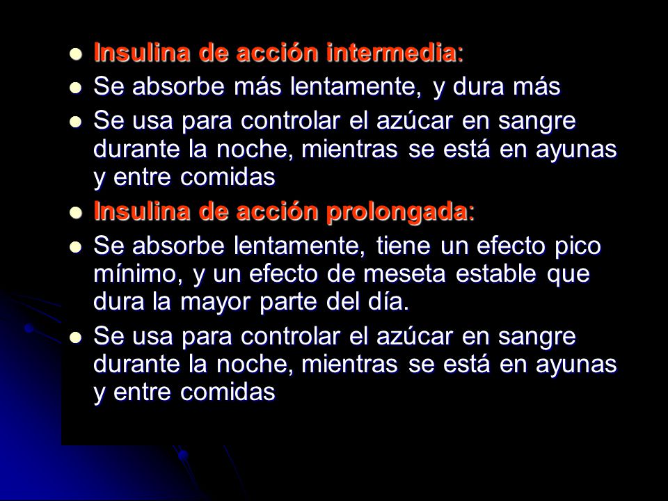 Insulina de acción intermedia: