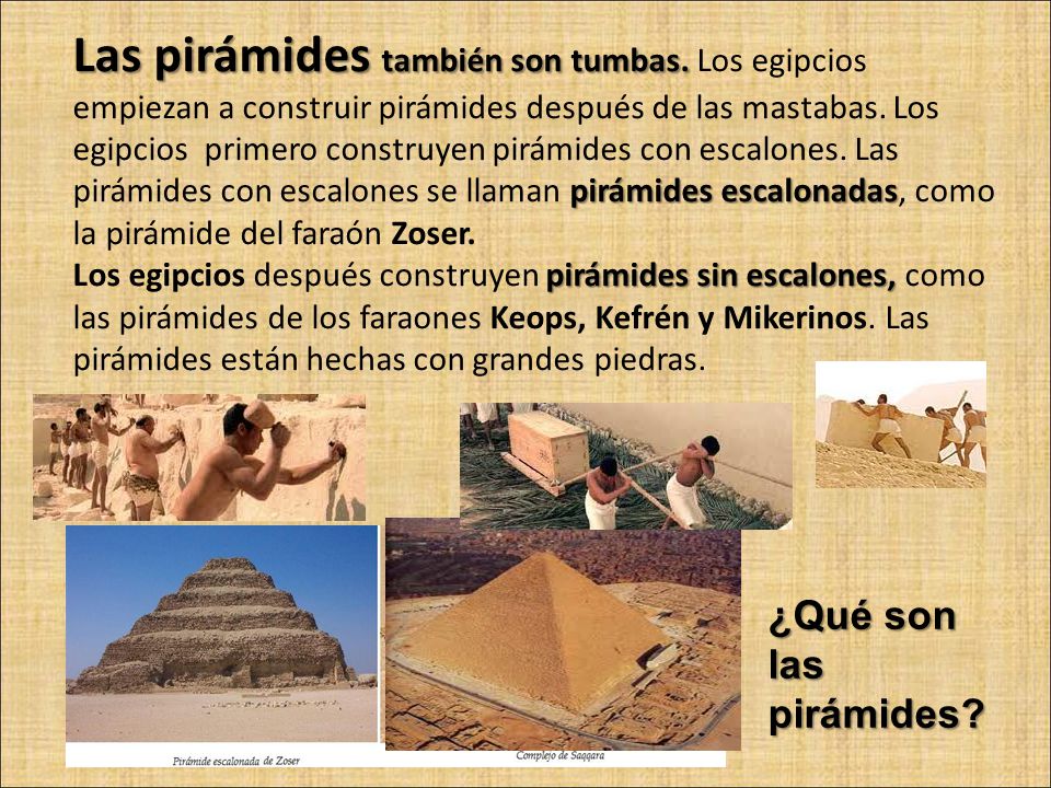 Las pirámides también son tumbas