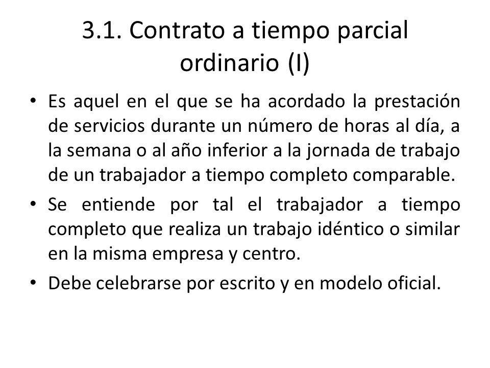 3.1. Contrato a tiempo parcial ordinario (I)