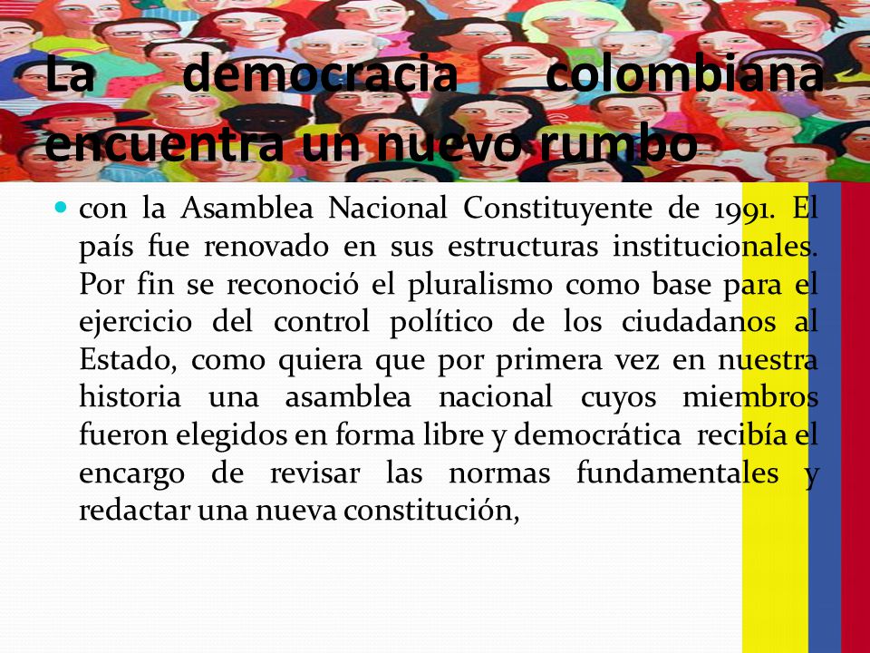 La democracia colombiana encuentra un nuevo rumbo