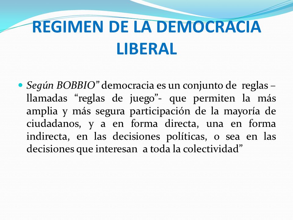 REGIMEN DE LA DEMOCRACIA LIBERAL