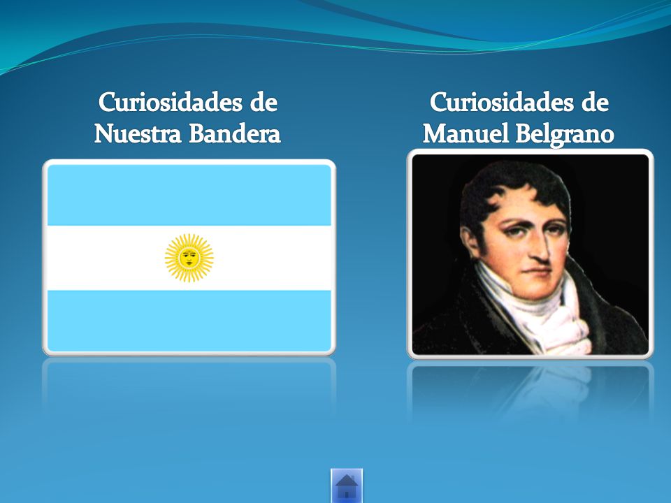 Curiosidades de Nuestra Bandera Curiosidades de Manuel Belgrano