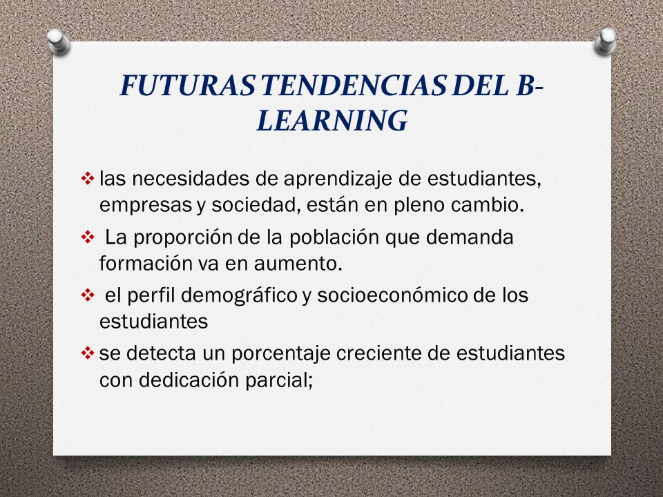 FUTURAS TENDENCIAS DEL B-LEARNING