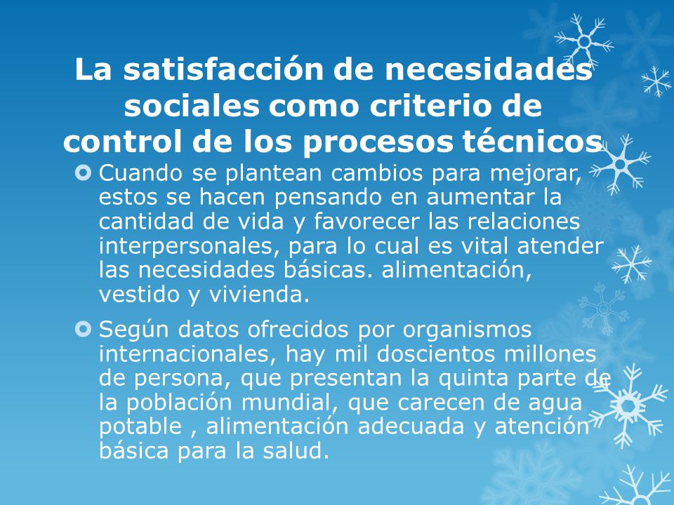 La satisfacción de necesidades sociales como criterio de control de los procesos técnicos