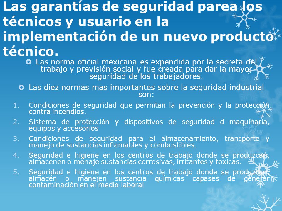 Las diez normas mas importantes sobre la seguridad industrial son: