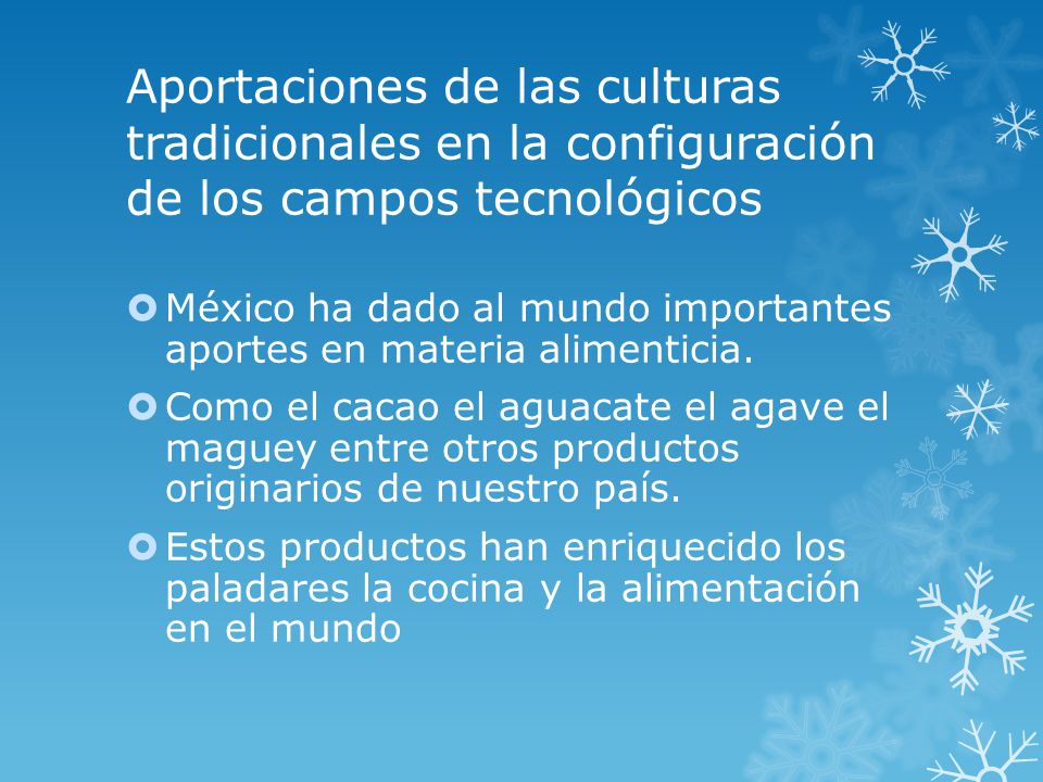 Aportaciones de las culturas tradicionales en la configuración de los campos tecnológicos