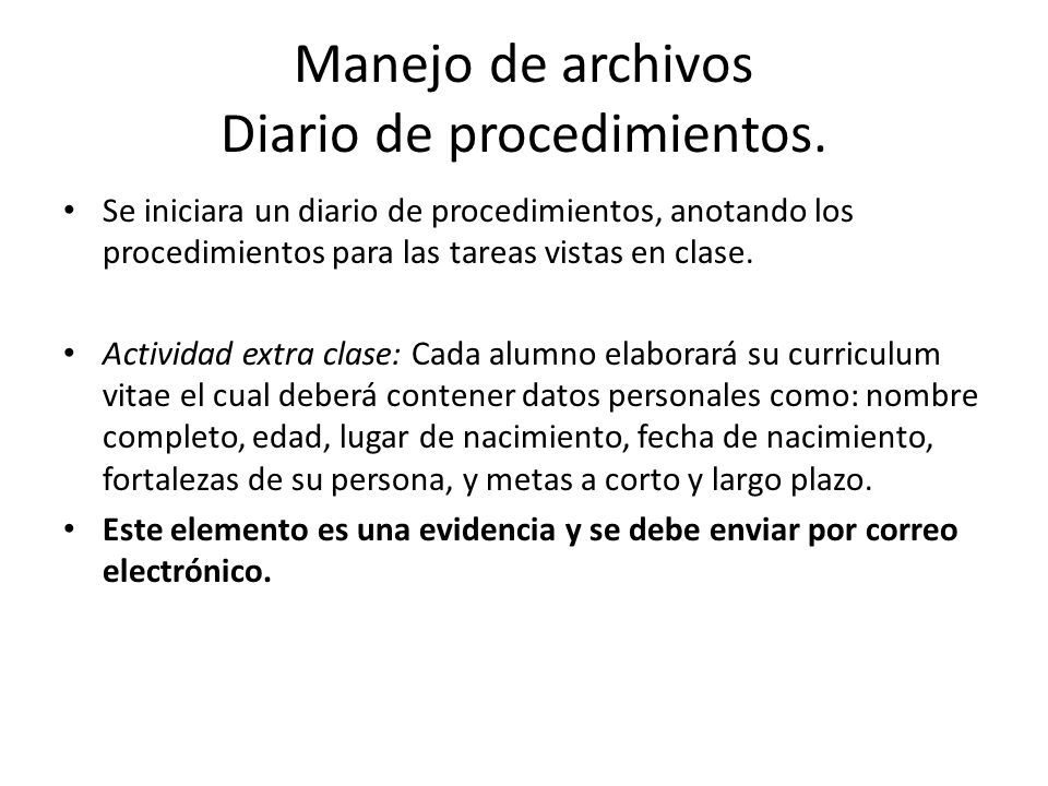 Manejo de archivos Diario de procedimientos.