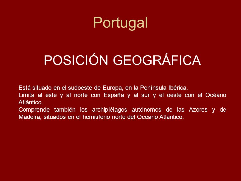 Portugal POSICIÓN GEOGRÁFICA