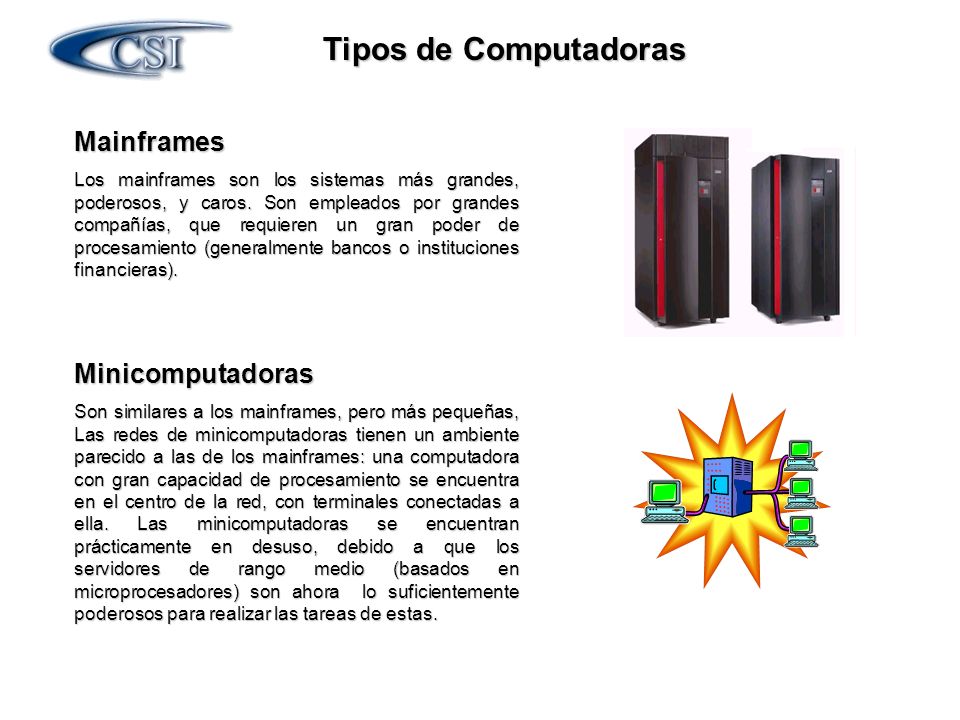 Tipos de Computadoras Mainframes Minicomputadoras