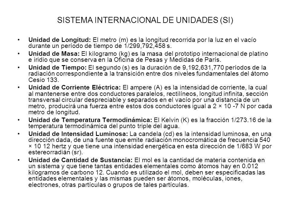 SISTEMA INTERNACIONAL DE UNIDADES (SI)