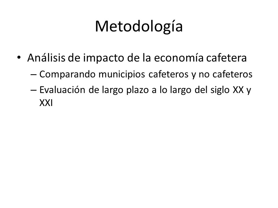 Metodología Análisis de impacto de la economía cafetera