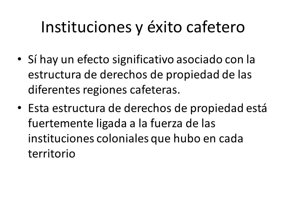 Instituciones y éxito cafetero