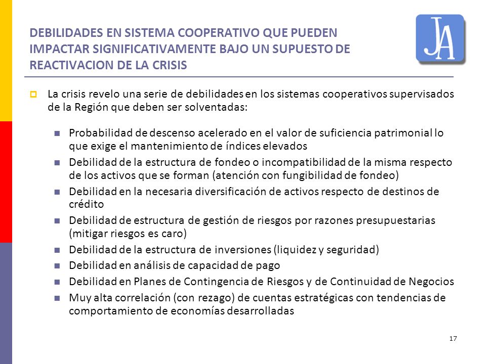 DEBILIDADES EN SISTEMA COOPERATIVO QUE PUEDEN IMPACTAR SIGNIFICATIVAMENTE BAJO UN SUPUESTO DE REACTIVACION DE LA CRISIS