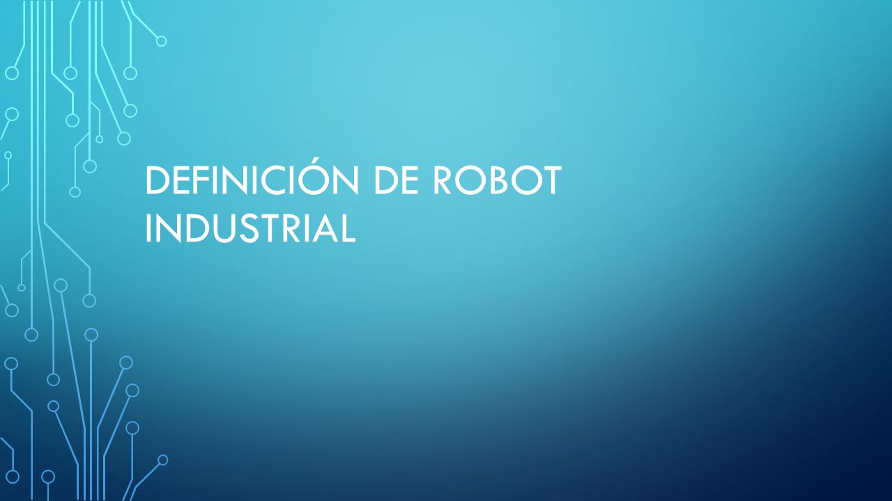 Definición de robot industrial