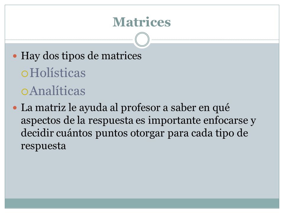 Matrices Holísticas Analíticas Hay dos tipos de matrices