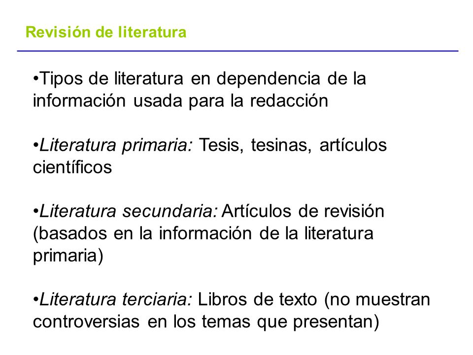 Literatura primaria: Tesis, tesinas, artículos científicos