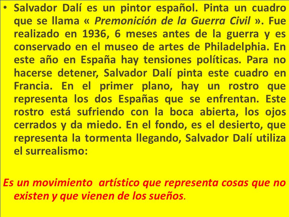 Salvador Dalí es un pintor español