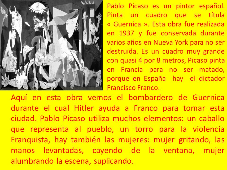 Pablo Picaso es un pintor español