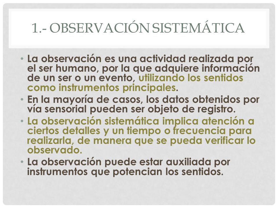 1.- observación sistemática