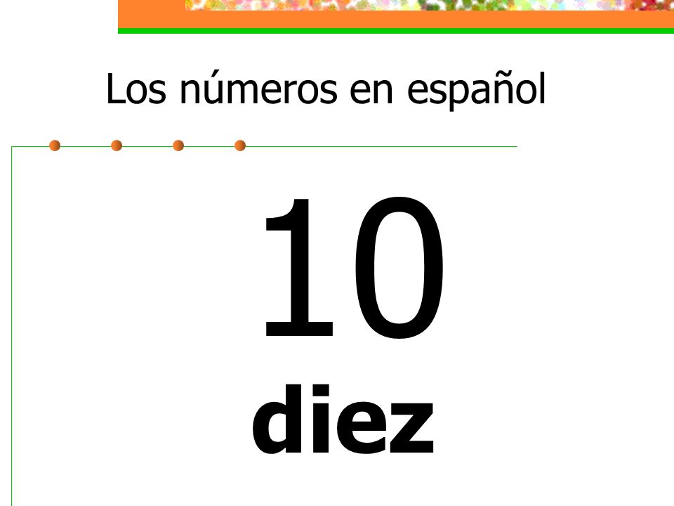 Los números en español 10 diez