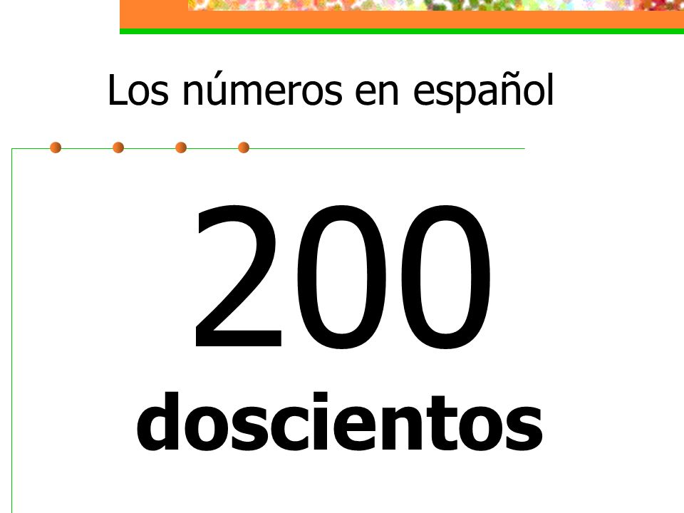 Los números en español 200 doscientos