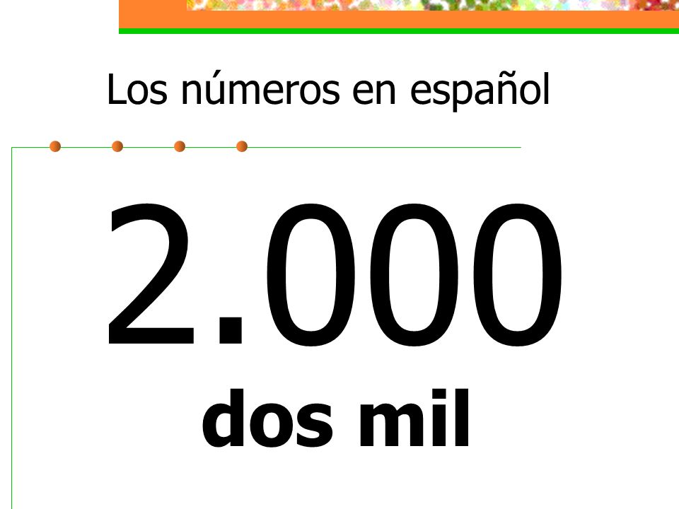 Los números en español dos mil