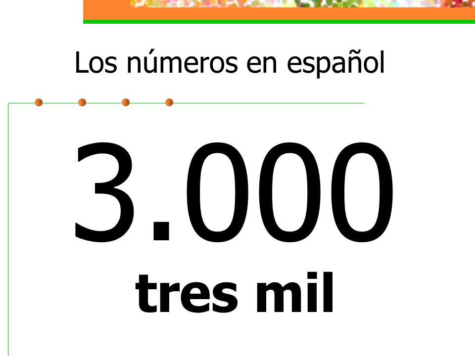 Los números en español tres mil