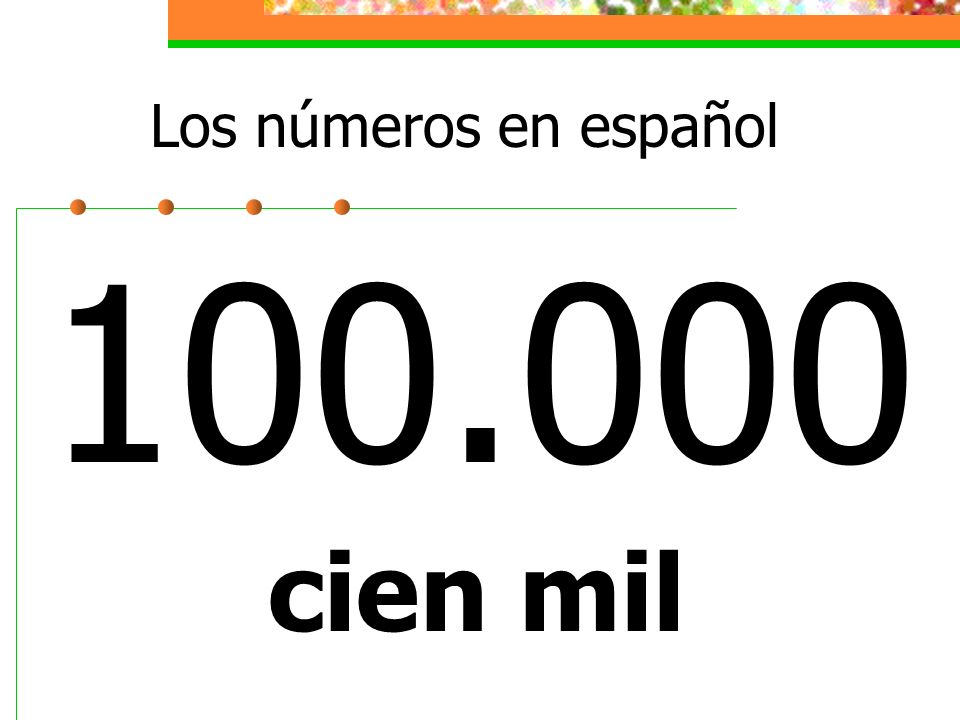 Los números en español cien mil