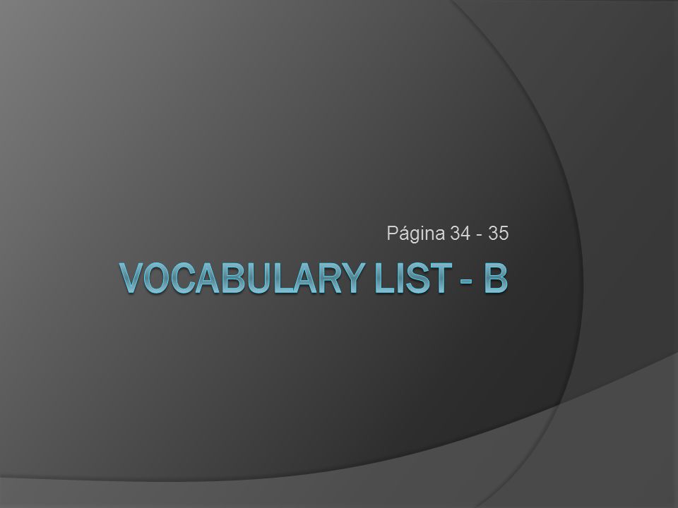 Página Vocabulary List - B