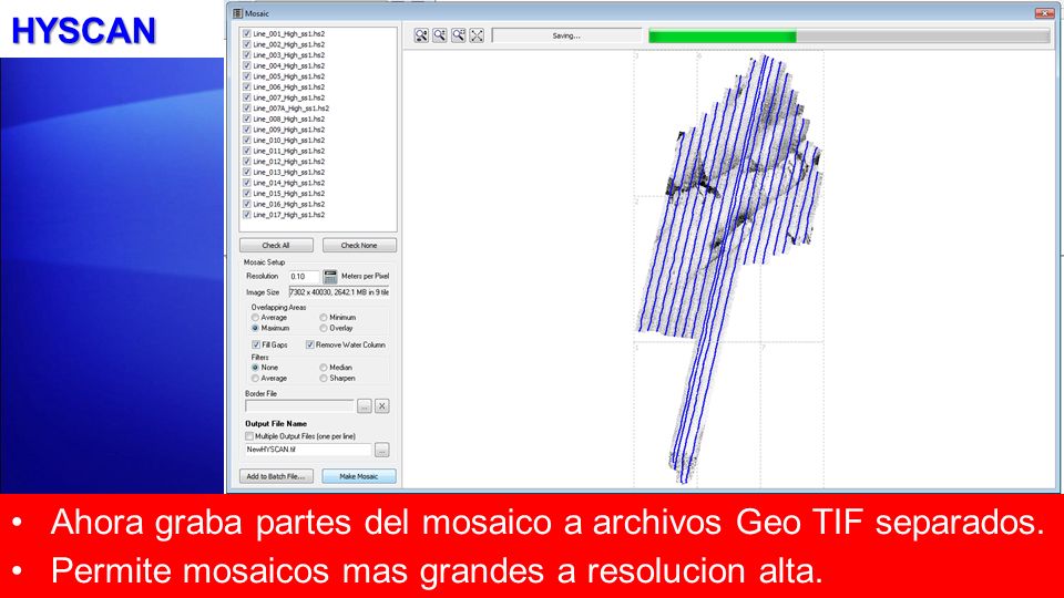 HYSCAN Ahora graba partes del mosaico a archivos Geo TIF separados.