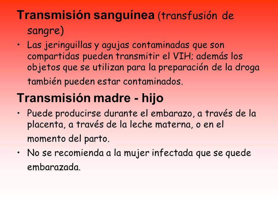 Transmisión sanguínea (transfusión de sangre)