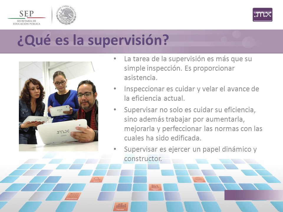 ¿Qué es la supervisión La tarea de la supervisión es más que su simple inspección. Es proporcionar asistencia.