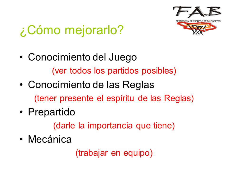 ¿Cómo mejorarlo Conocimiento del Juego Conocimiento de las Reglas