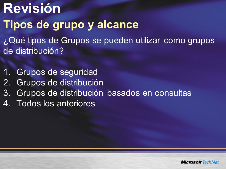 Revisión Tipos de grupo y alcance