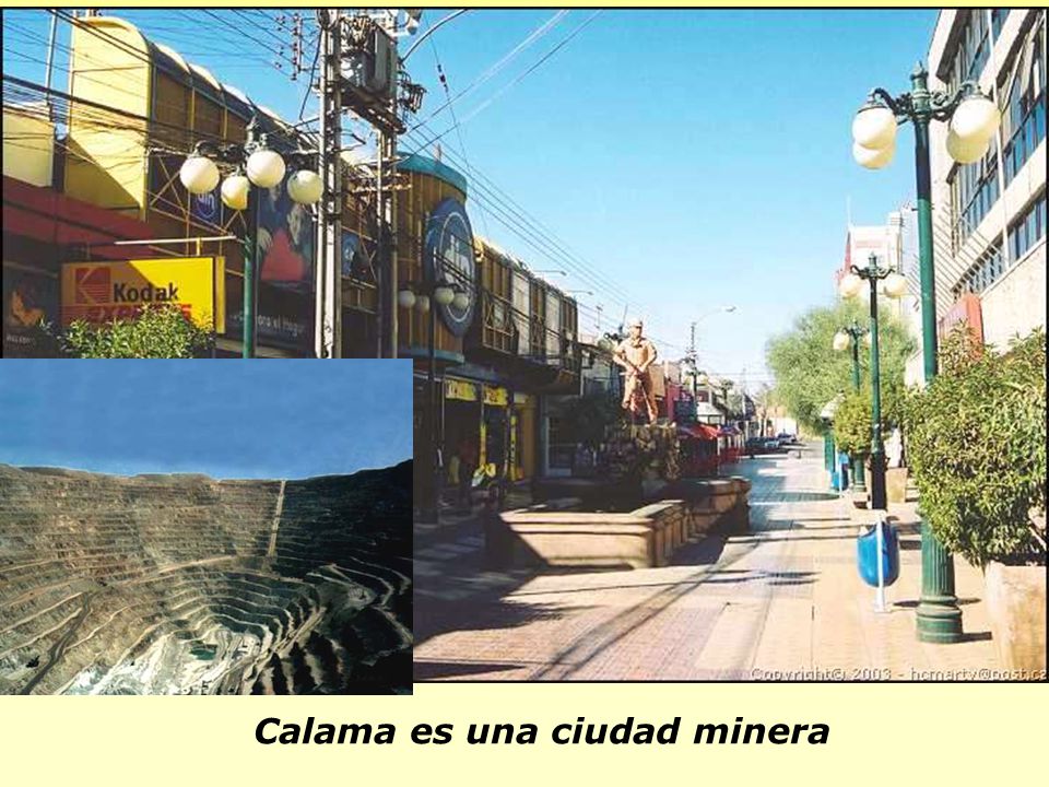 Calama es una ciudad minera