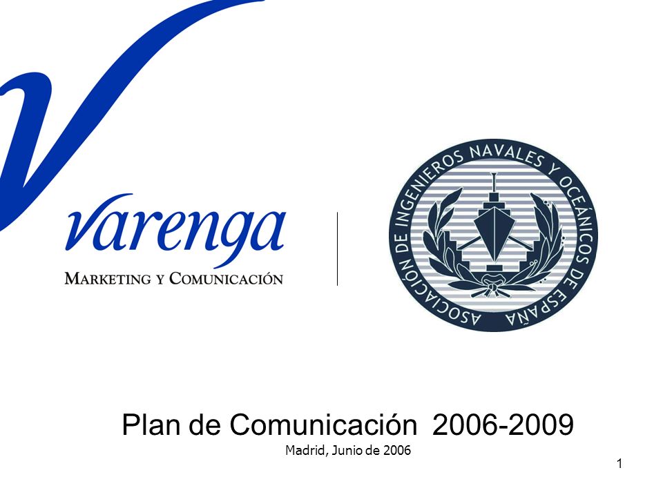Plan de Comunicación Madrid, Junio de 2006