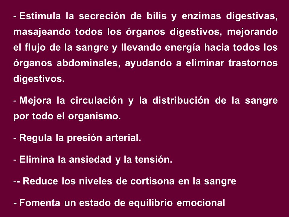 Estimula la secreción de bilis y enzimas digestivas, masajeando todos los órganos digestivos, mejorando el flujo de la sangre y llevando energía hacia todos los órganos abdominales, ayudando a eliminar trastornos digestivos.