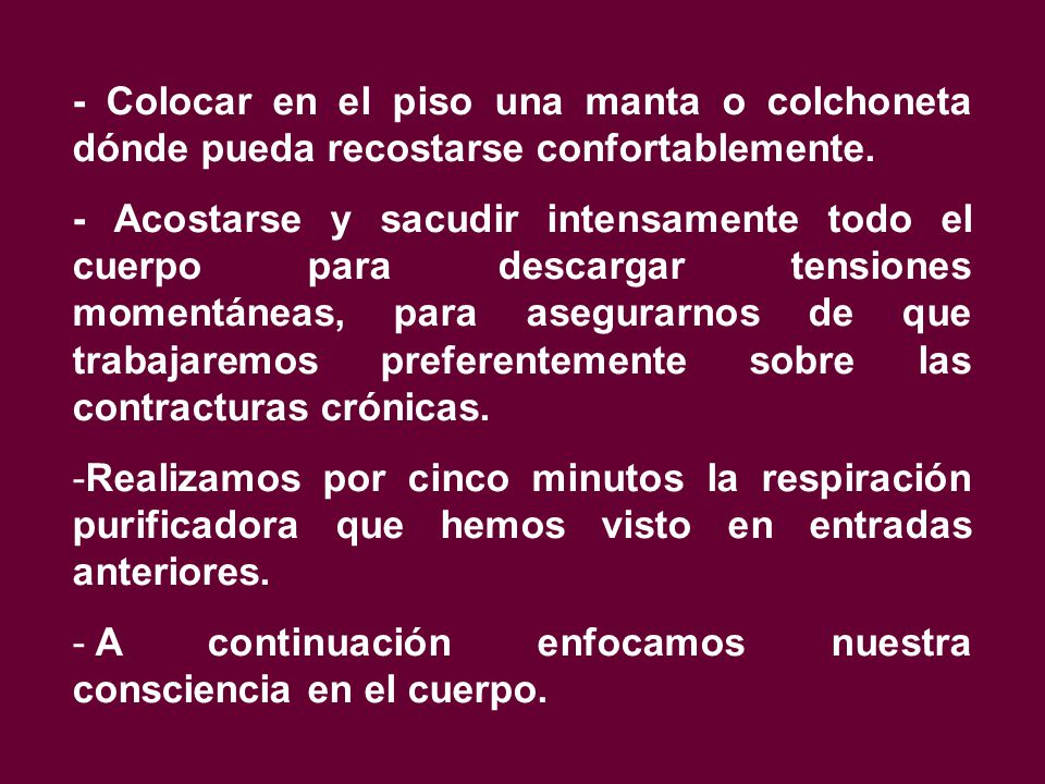 - Colocar en el piso una manta o colchoneta dónde pueda recostarse confortablemente.
